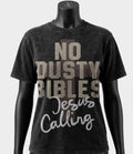 No Dusty Bibles Jesus Is Calling
